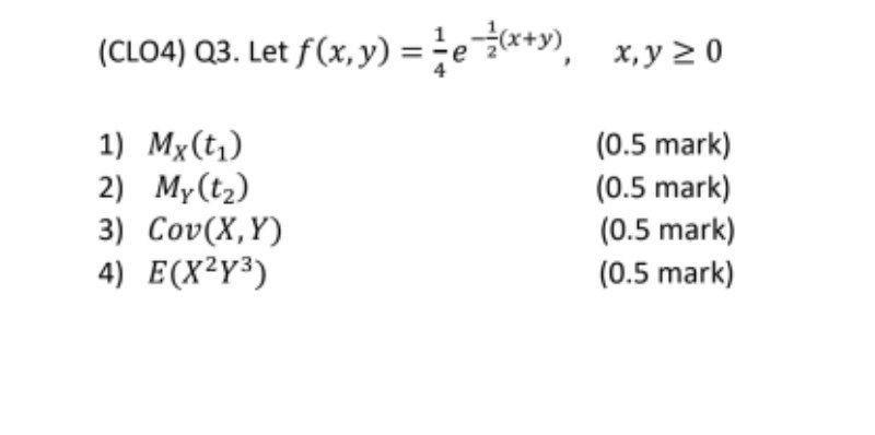 Solved (CLO4) Q1. Let X And Y Be Two Jointly Continuous | Chegg.com