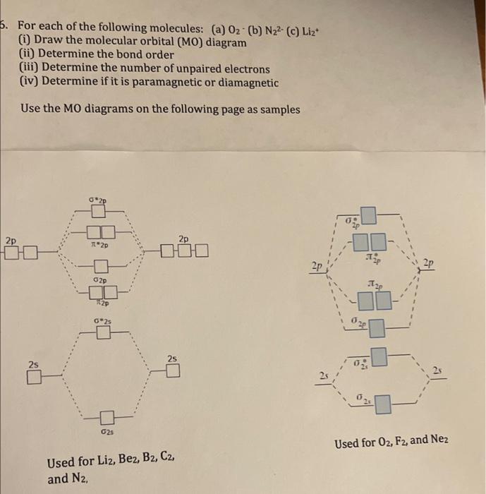 Solved 5. For each of the following molecules: (a) 02 (b) | Chegg.com