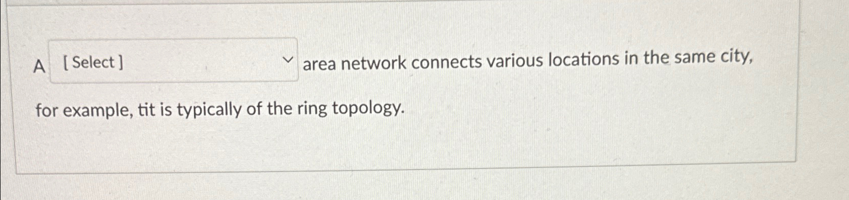 Solved A area network connects various locations in the same | Chegg.com