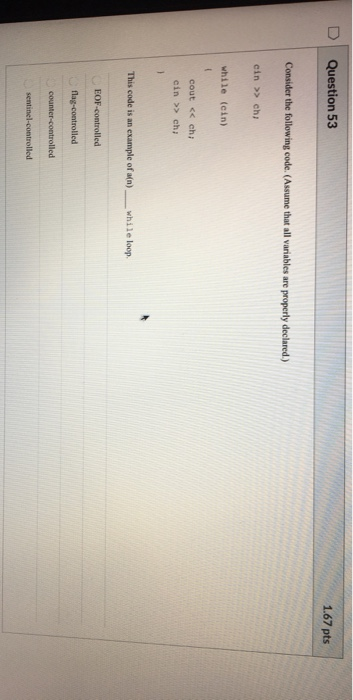 Solved Question 43 1.67 pts When a continue statement is | Chegg.com