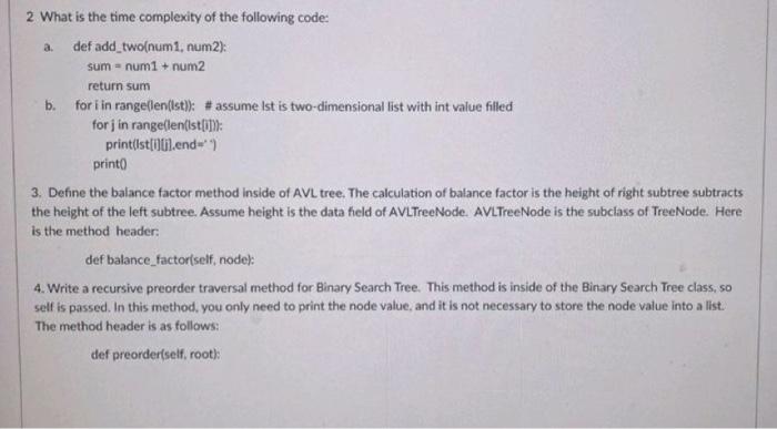 Solved b. 2 What is the time complexity of the following | Chegg.com