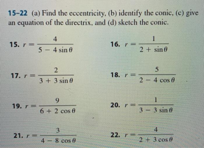 Solved 15-22 (a) Find the eccentricity, (b) identify the | Chegg.com