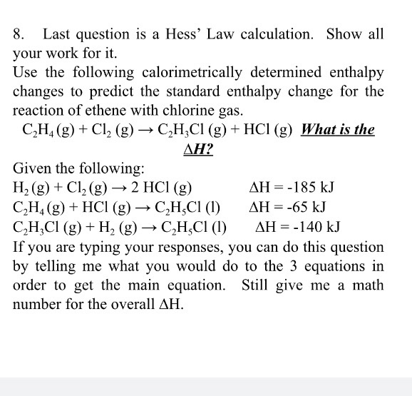 Solved 8. Last question is a Hess Law calculation. Show all