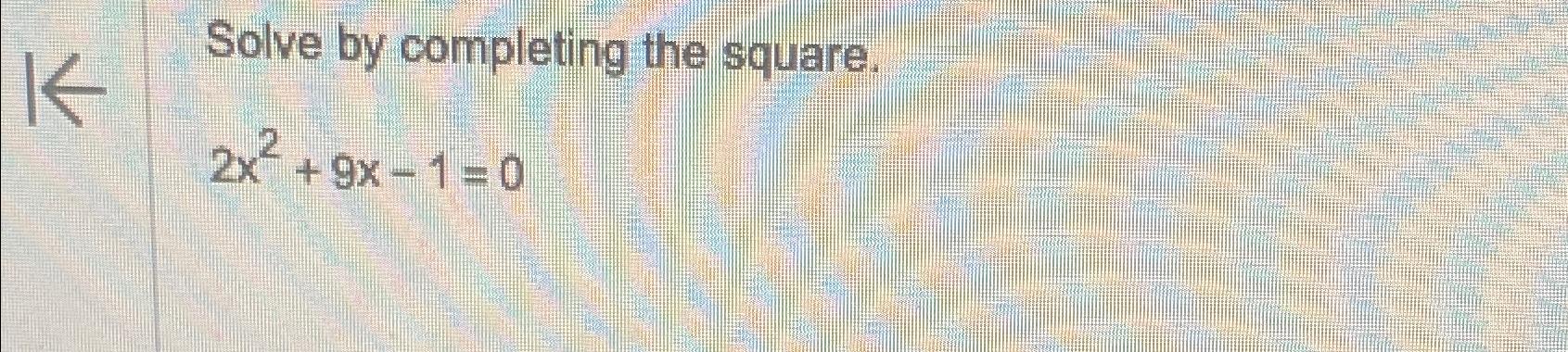 4x 2 12x 9 0 solve by completing the square