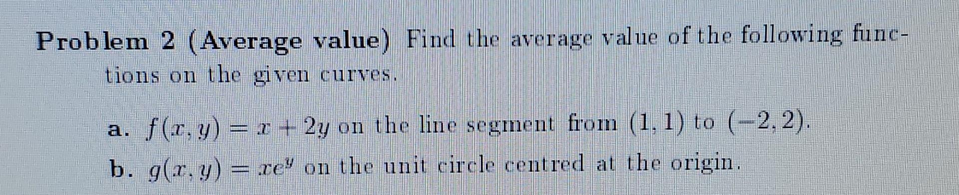 Solved Problem 2 (Average value) Find the average value of | Chegg.com