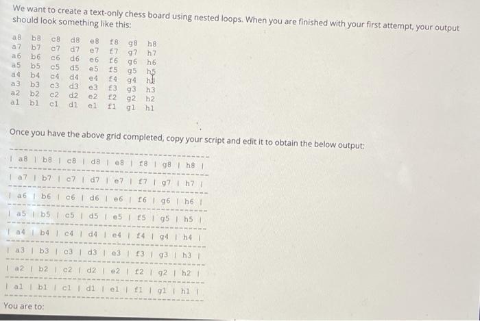 Solved e8 a We want to create a text-only chess board using | Chegg.com
