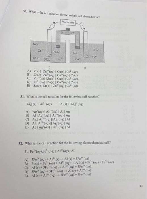 Solved 30. What is the cell notation for the voltaic cell | Chegg.com