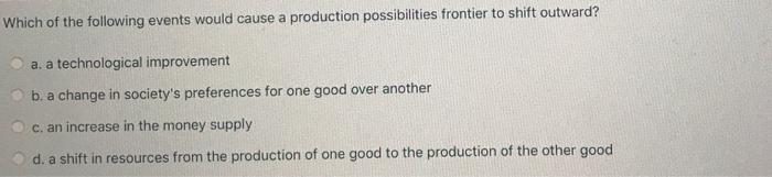 Solved Which of the following events would cause a | Chegg.com