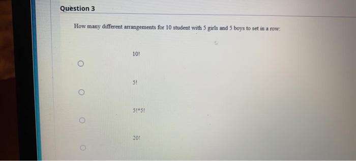 Solved Question 3 How many different arrangements for 10 | Chegg.com