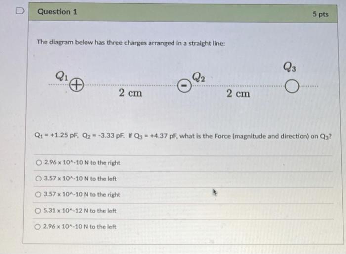 Solved D Question 1 5 pts The diagram below has three | Chegg.com