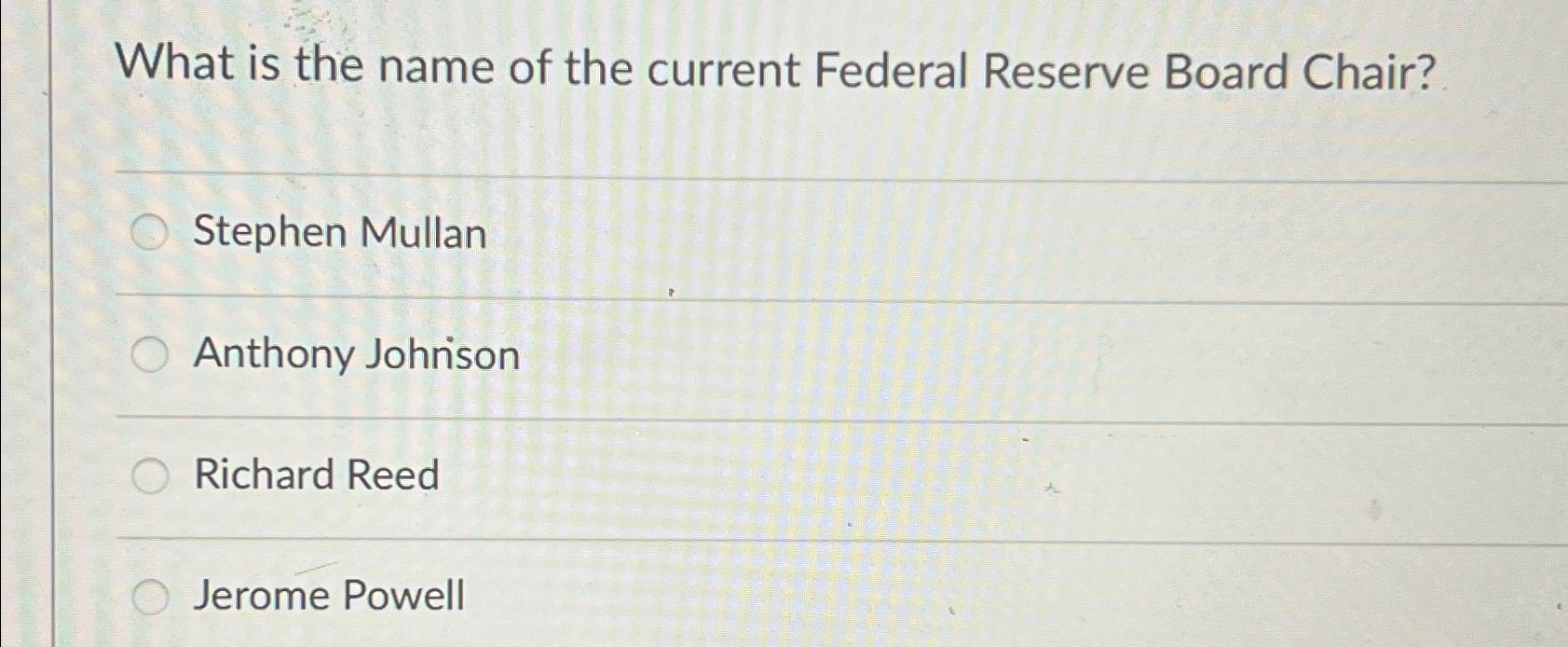 Solved What Is The Name Of The Current Federal Reserve Board | Chegg.com