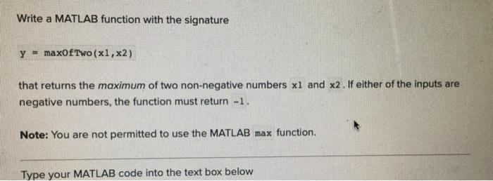 Solved Write a MATLAB function with the signature y maxof | Chegg.com