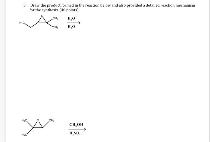 Solved 3. Draw the product formed in the reaction below and | Chegg.com
