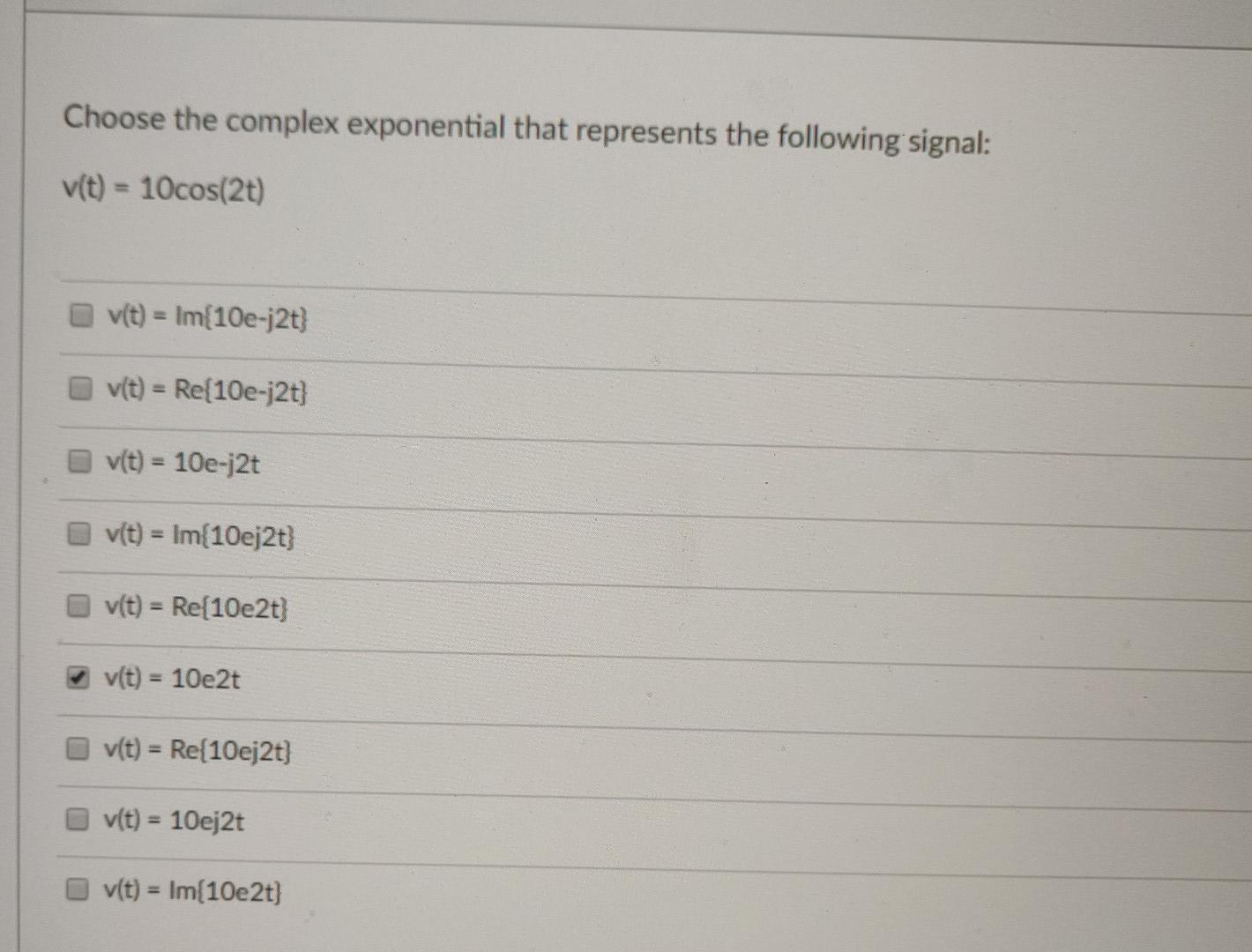 Solved Choose the complex exponential that represents the | Chegg.com