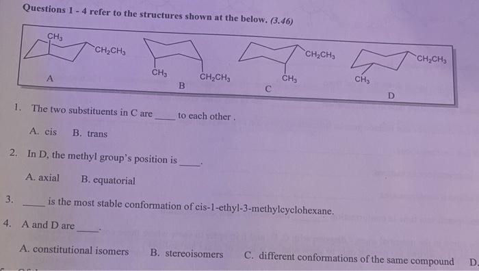 Solved Questions 1 - 4 refer to the structures shown at the | Chegg.com