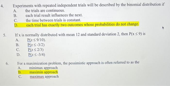 Solved Experiments with repeated independent trials will be