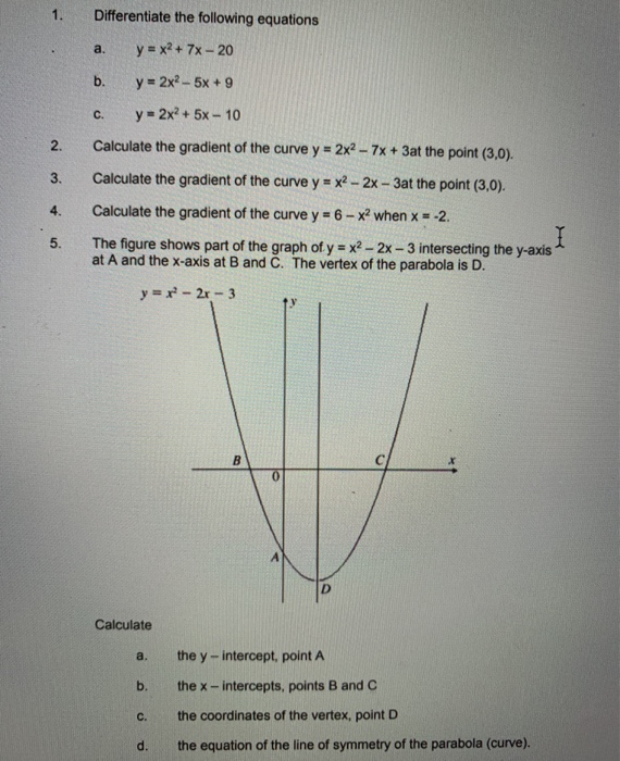 Solved 1 Differentiate The Following Equations A Y X2 Chegg Com