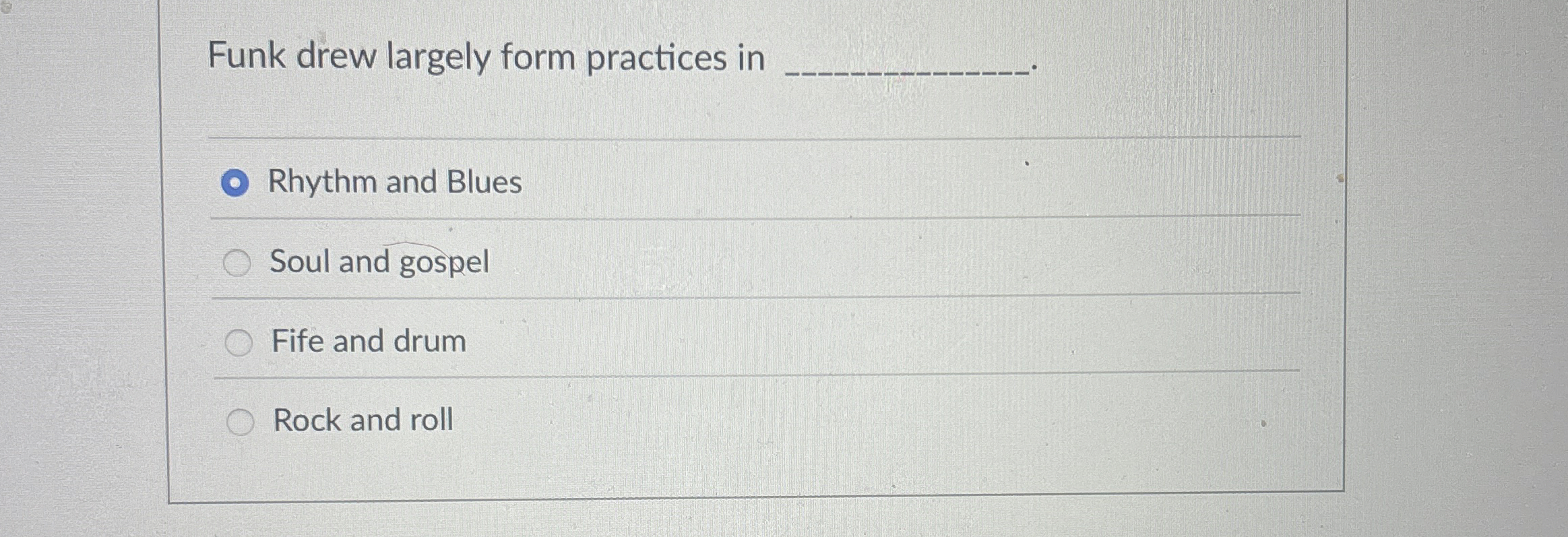 Solved Funk drew largely form practices inRhythm and