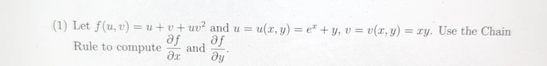 Solved (1) ﻿Let f(u,v)=u+v+uv2 ﻿and | Chegg.com