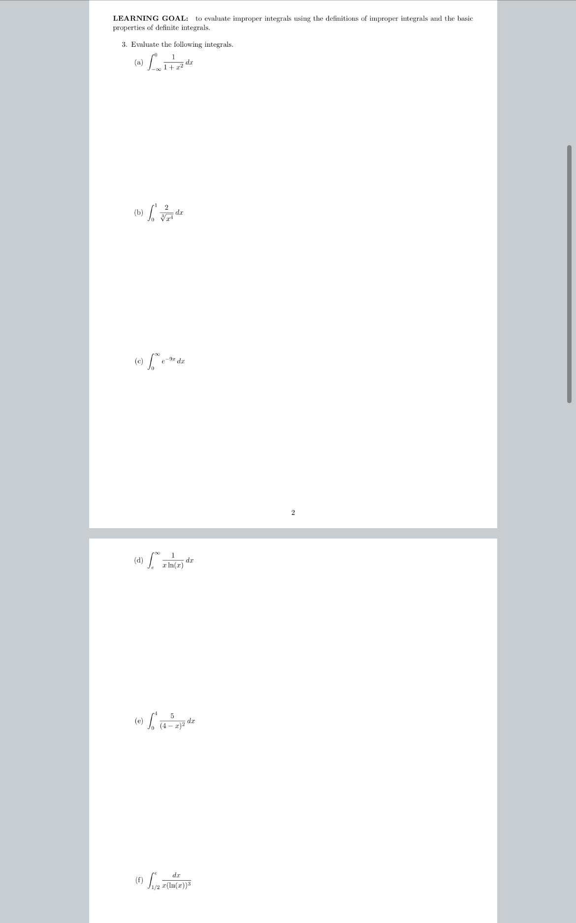 Solved LEARNING GOAL: to evaluate improper integrals using | Chegg.com