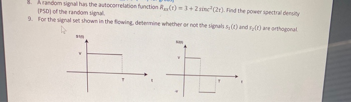Solved 8. A random signal has the autocorrelation function | Chegg.com