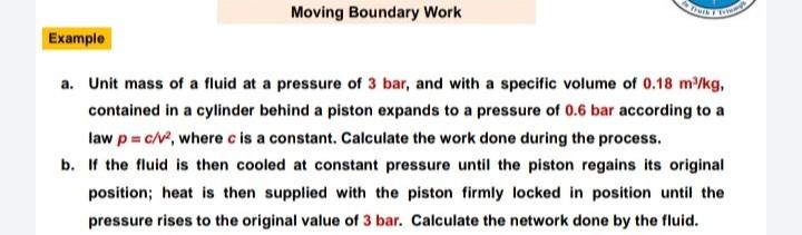 Solved a. Unit mass of a fluid at a pressure of 3 bar, and | Chegg.com