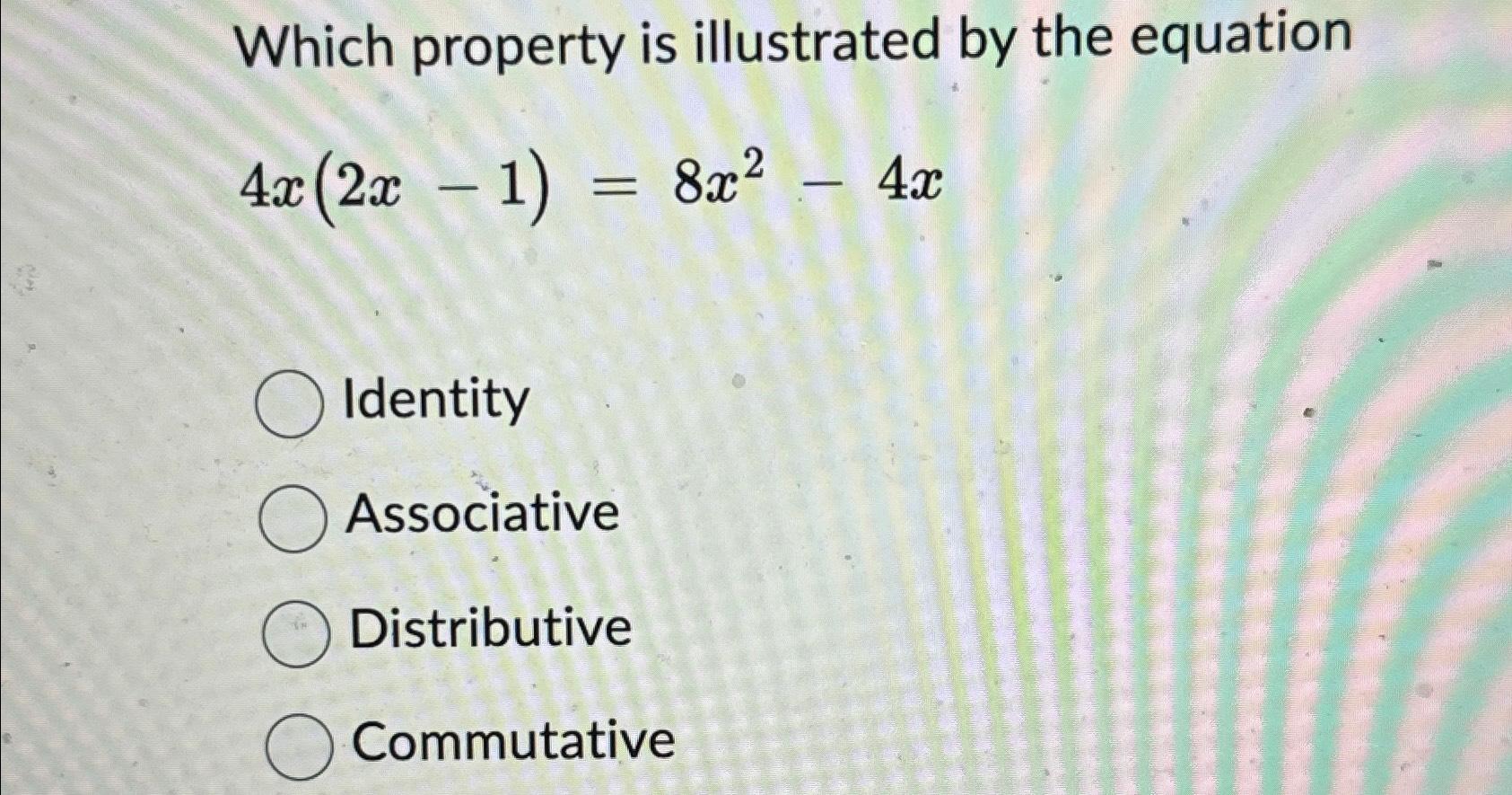 Solved Which Property Is Illustrated By The | Chegg.com | Chegg.com