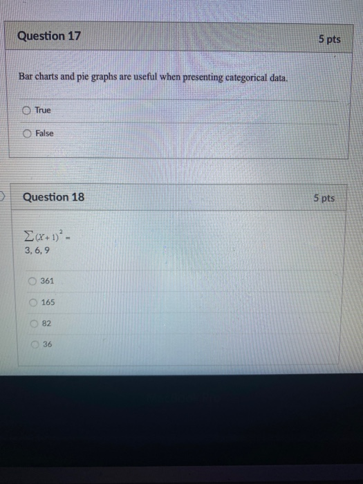 Solved Question 17 5 pts Bar charts and pie graphs are | Chegg.com