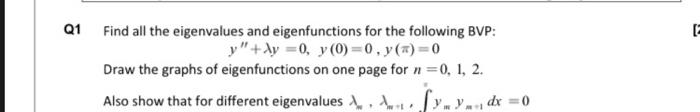 Solved 1 Find all the eigenvalues and eigenfunctions for the | Chegg.com
