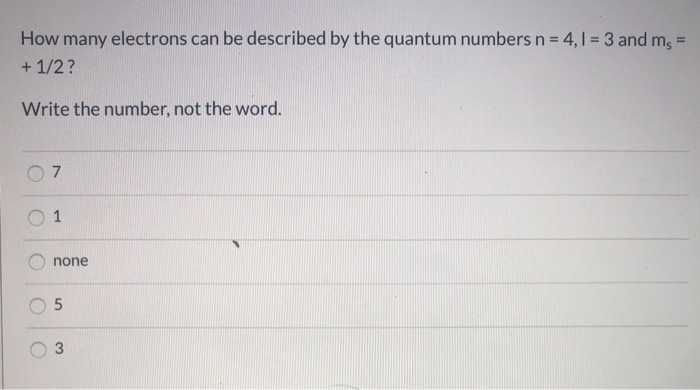 Solved How many electrons can be described by the quantum | Chegg.com
