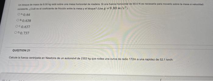 Un blovin de mase de \( 8.00 \mathrm{~kg} \) esth sobre una mesa horicontal de madera. 51 una fuerza horizontal de \( 50.0 \m