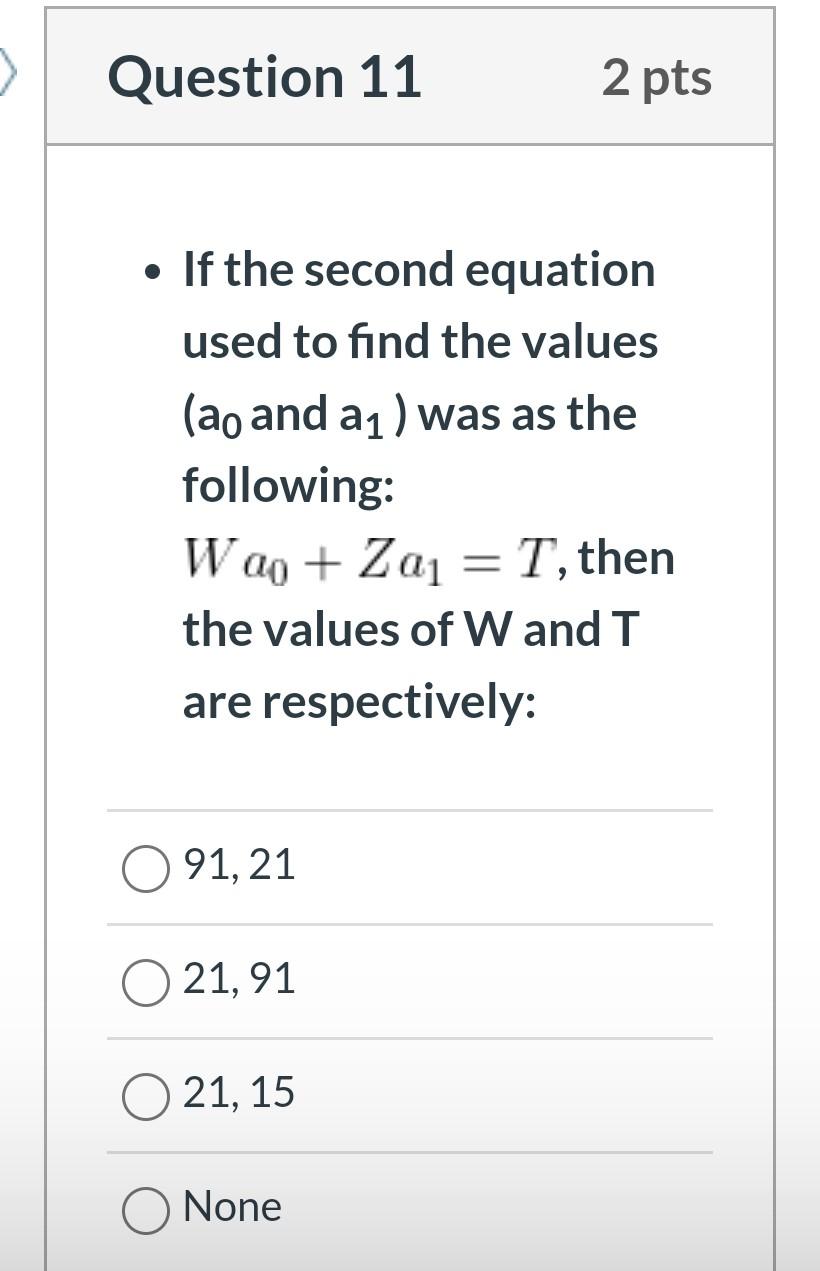 Solved Question 11 2 pts • If the second equation used to | Chegg.com