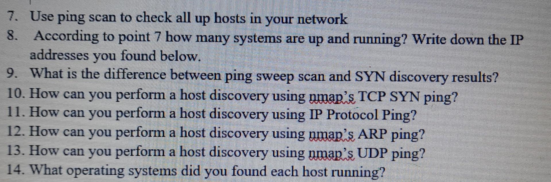 Solved 7. Use ping scan to check all up hosts in your | Chegg.com