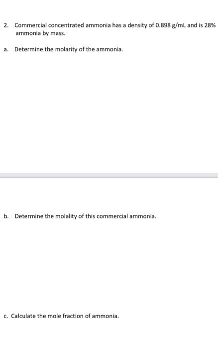 Solved 2. Commercial Concentrated Ammonia Has A Density Of | Chegg.com