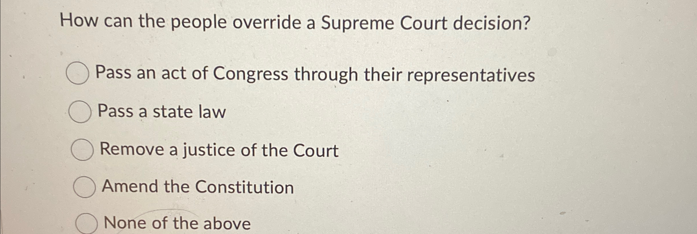 Solved How can the people override a Supreme Court | Chegg.com