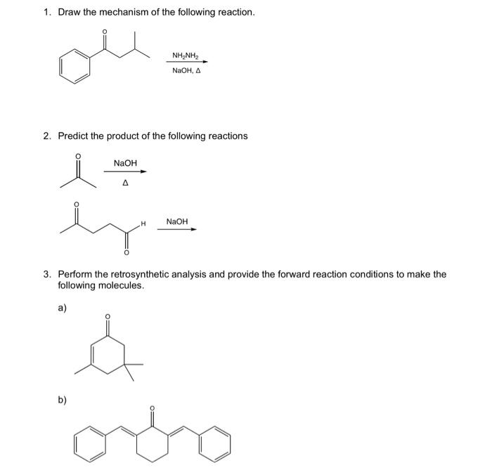 Solved 1. Draw the mechanism of the following reaction. 2. | Chegg.com