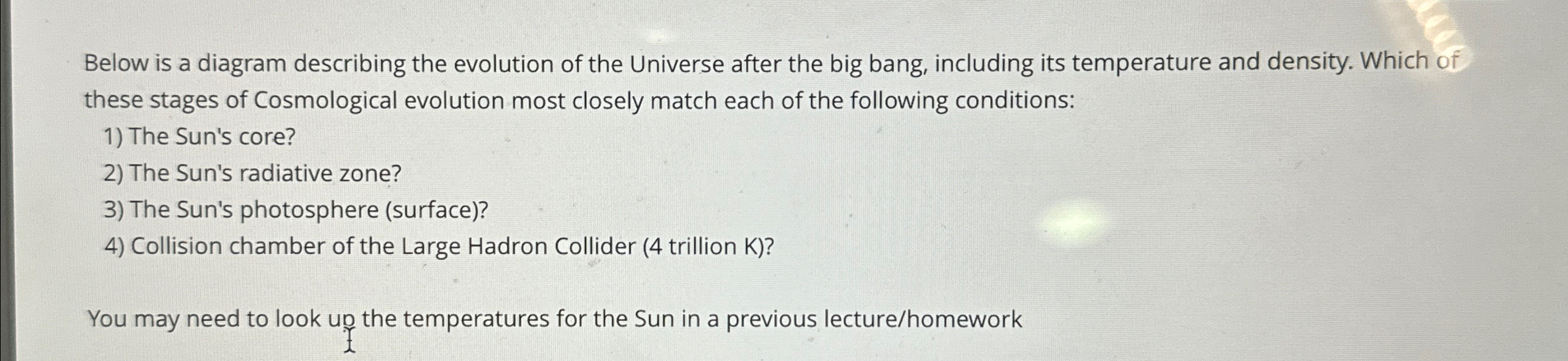 Solved Below is a diagram describing the evolution of the | Chegg.com