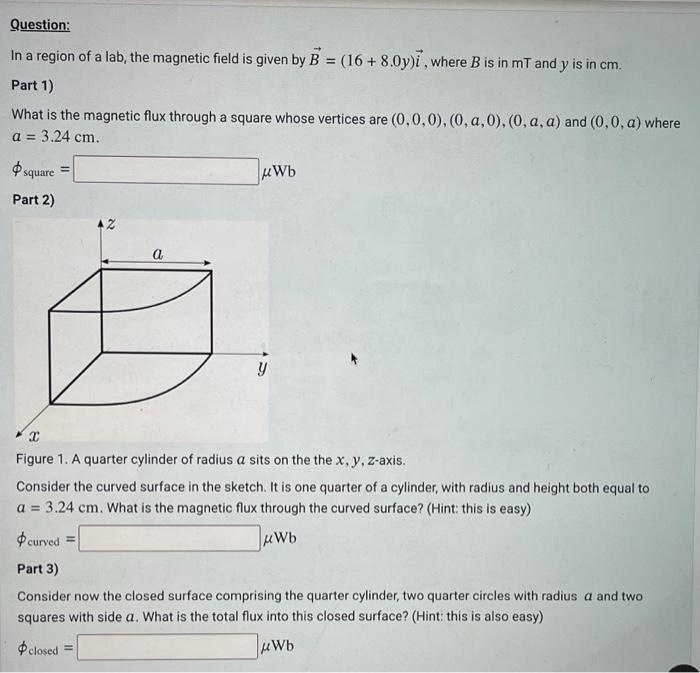 Solved In A Region Of A Lab, The Magnetic Field Is Given By | Chegg.com