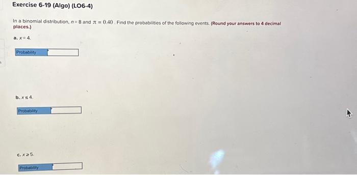 Solved In a binomial distribution, n=8 and π=0,40. Find the | Chegg.com