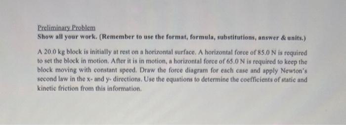 Solved Preliminary Problem Show all your work. (Remember to | Chegg.com