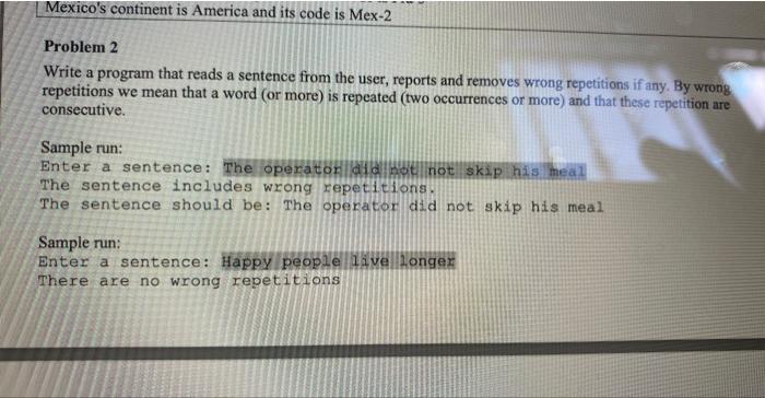 Solved Problem 2 Write a program that reads a sentence from | Chegg.com