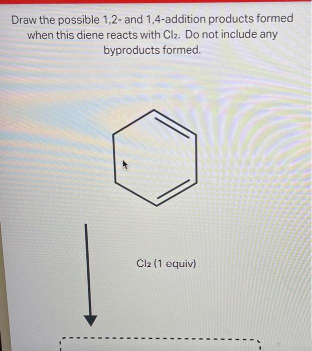 Solved Draw the major 1,2- and 1,4-addition products formed | Chegg.com