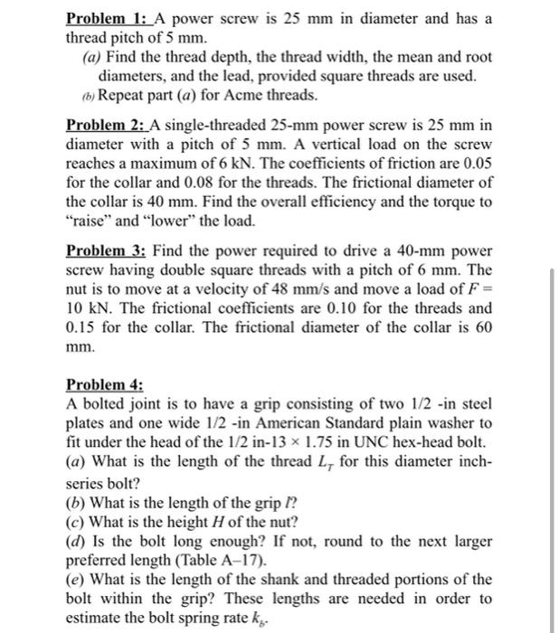 Solved Problem 1 A power screw is 25 mm in diameter and has