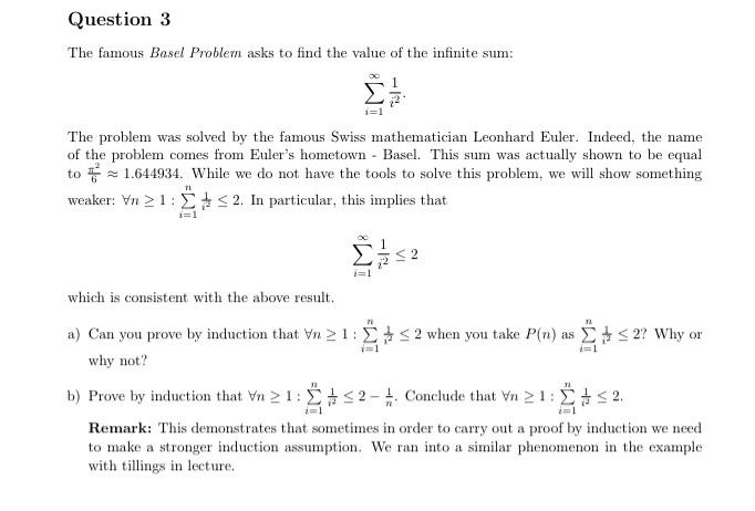 Solved Question 3 The Famous Basel Problem Asks To Find The | Chegg.com