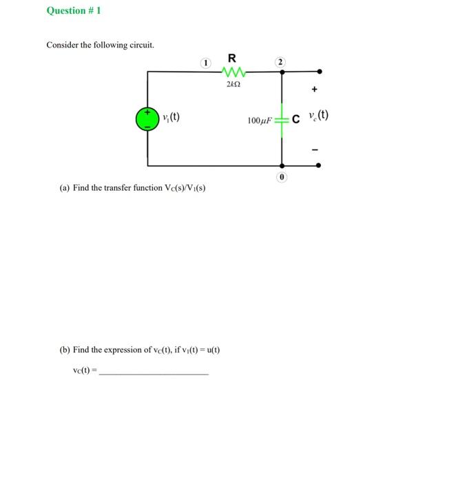 Solved Consider the following circuit. (a) Find the transfer | Chegg.com