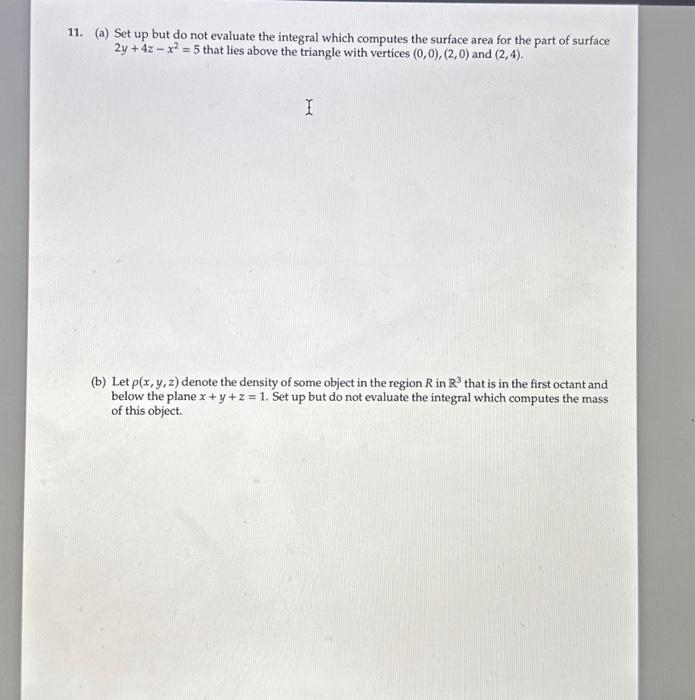 Solved 11. (a) Set up but do not evaluate the integral which | Chegg.com
