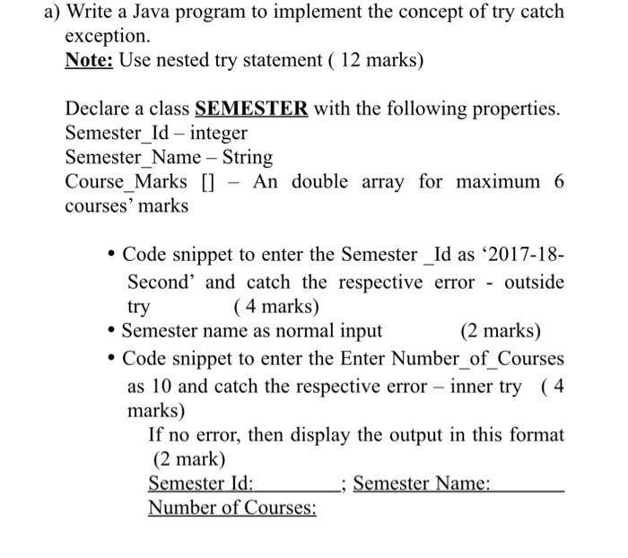 Solved a) Write a Java program to implement the concept of | Chegg.com