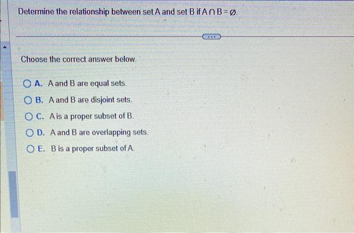 Solved Determine The Relationship Between Set A And Set B If | Chegg.com