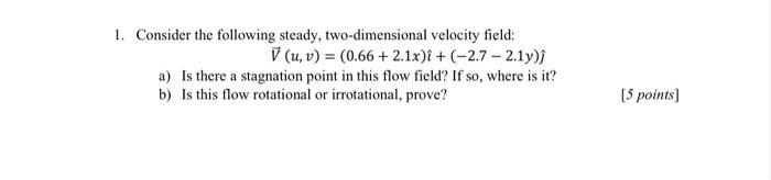 Solved 1 Consider The Following Steady Two Dimensional 5337