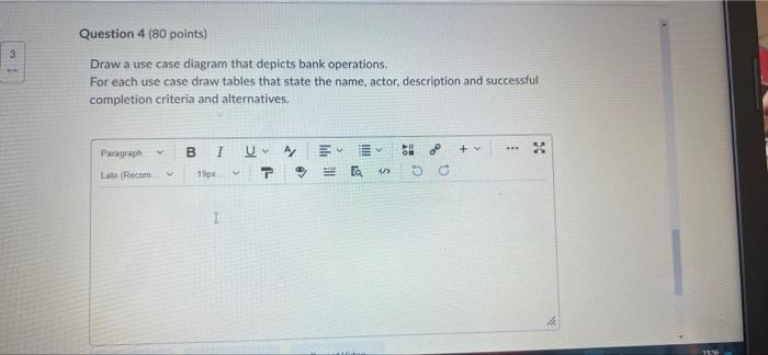 Solved 3 Question 4 (80 points) Draw a use case diagram that | Chegg.com